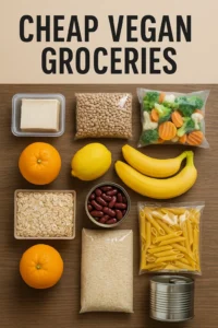 A flat lay of cheap vegan groceries for plant-based budget